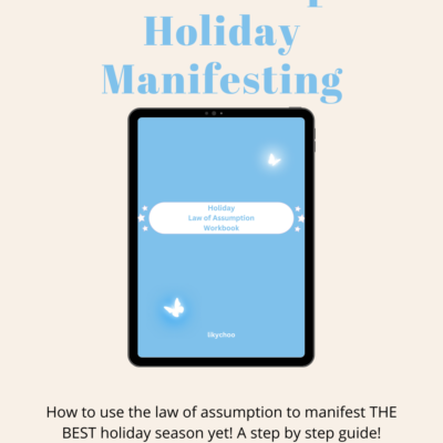 Law of Assumption Holiday Guide and Workbook! Manifest your best holiday season yet!